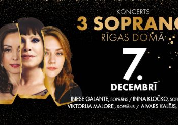 В Домском соборе состоится концерт «3 SOPRANO»
