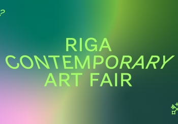 Kim? объявляет о первой Riga Contemporary Art Fair